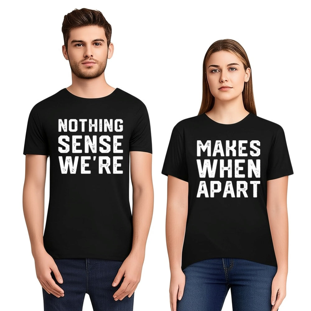 Nothing Sense We're Makes When Apart Couple T-shirt