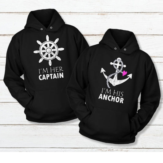 I'm Her Captain I'm His Anchor Couple Hoodies