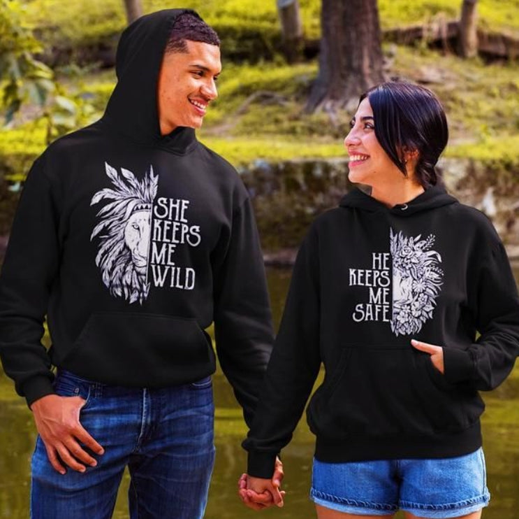 She Keeps Me Wild He Keeps Me Safe Couple Hoodies