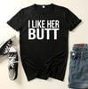 I Like His Beard I Like Her Butt - Funny Matching T-shirt for Couple Lovers