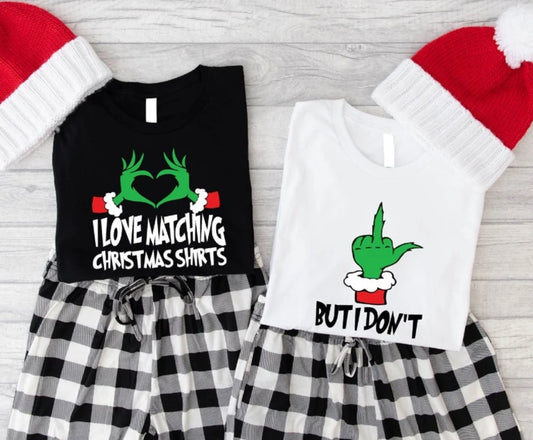 I Love Matching Christmas But I Don't Grinch Funny Christmas Couple Shirts